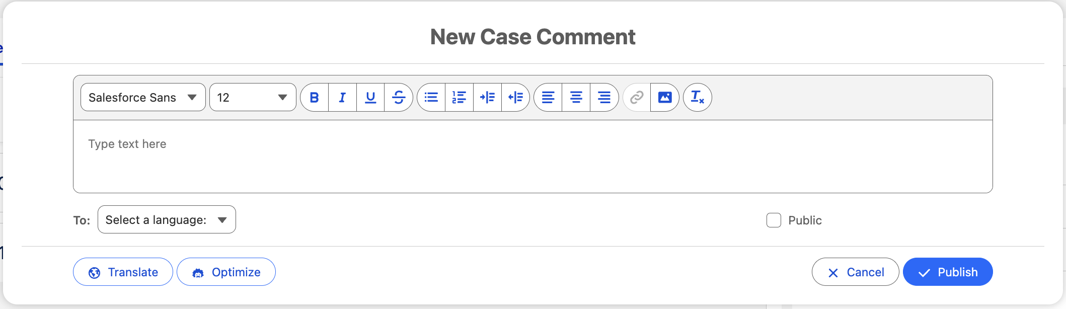 The picture shows us the New Case Comment panel.