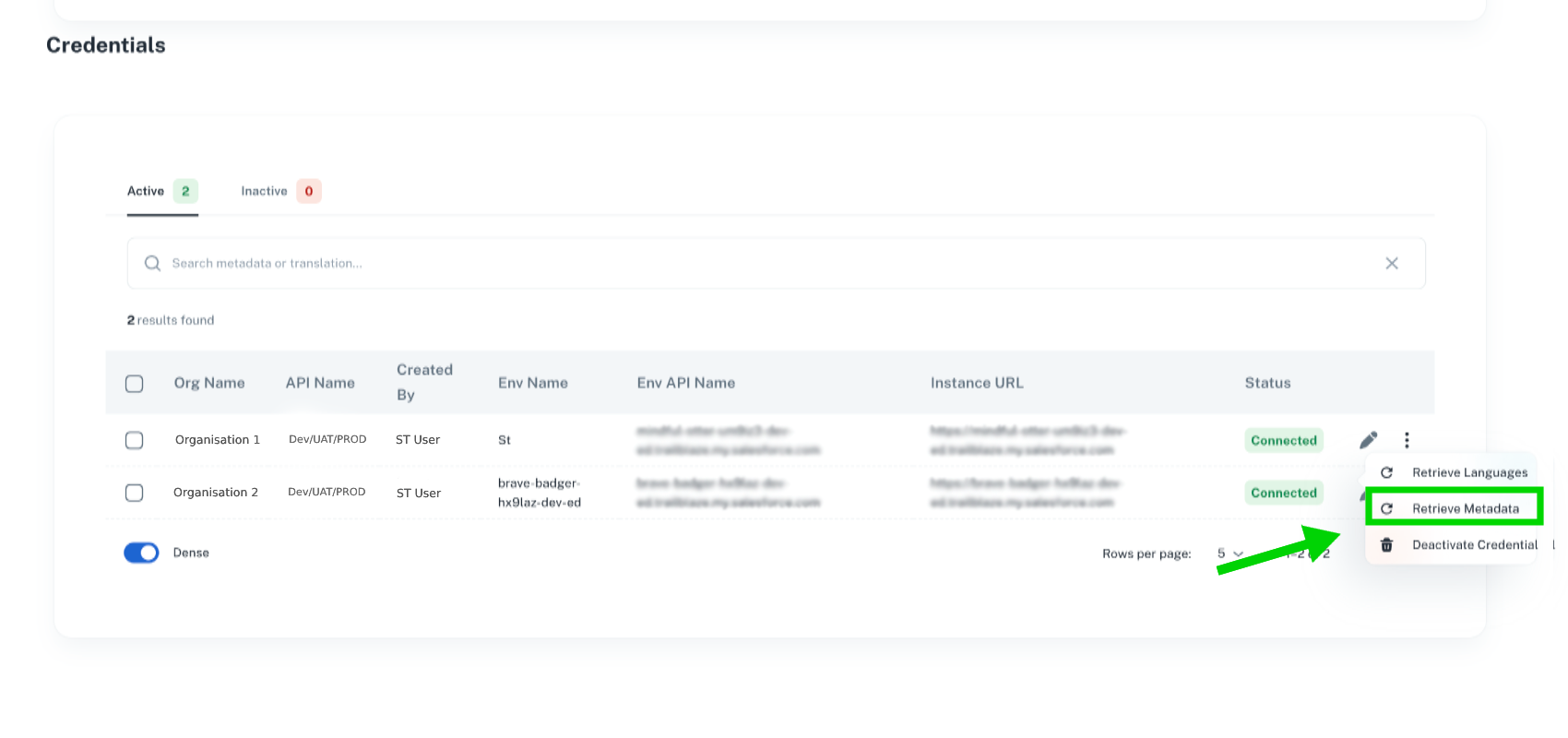 The picture shows us the second way to Retrieve Metadata through Credentials Action Tab